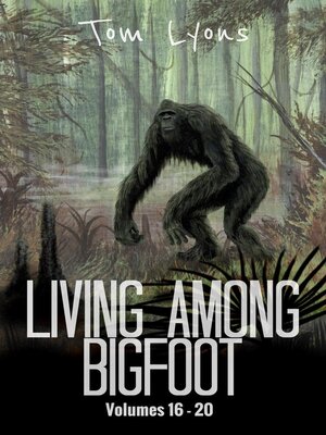 cover image of Living Among Bigfoot